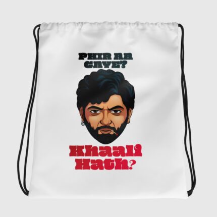 Gabbar Singh Phir Aa Gaye Khaali Hath Drawstring Bag