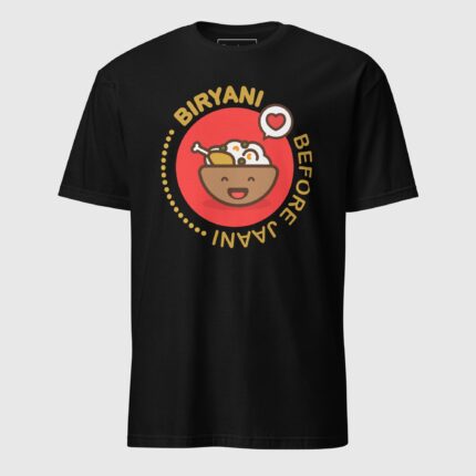 Biryani Before Jaani Short-Sleeve Unisex T-Shirt