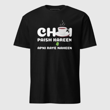 Chai Paish Kareen Apni Raye Naheen Short-Sleeve