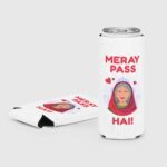 Meray Pass Maa Hai Printed Can Cooler