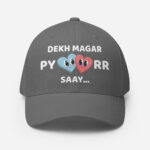 Dekh Magar Pyaarr Saay FlexFit Cap