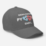 Dekh Magar Pyaarr Saay FlexFit Cap