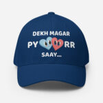 Dekh Magar Pyaarr Saay FlexFit Cap