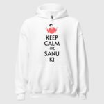 Keep Calm Coz Sanu Ki (Male) Unisex Hoodie