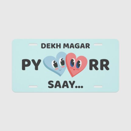 Dekh Magar Pyaarr Saay (Blue) Vanity License Plate