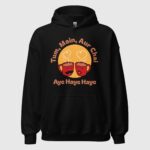 Tum Main Aur Chai – Aye Haye Haye Unisex Hoodie - Image 2
