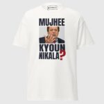 Nawaz Sharif Mujhee Kyoun Nikala Unisex T-Shirt