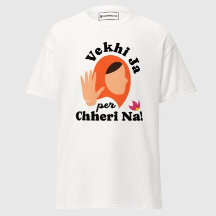 Vekhi Ja Per Chheri Na Unisex T-Shirt